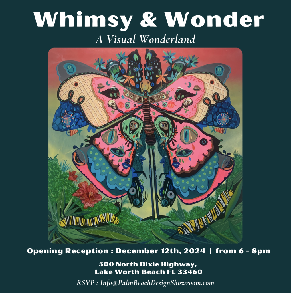 Whimsy & Wonder: A Visual Wonderland Exhibition - Palm Beach Art ...